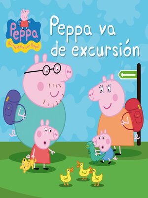 cover image of Peppa va de excursión
